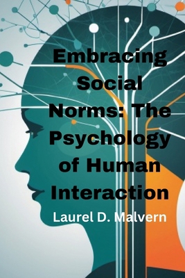 Embracing Social Norms: The Psychology of Human... B0D7TGNVYH Book Cover