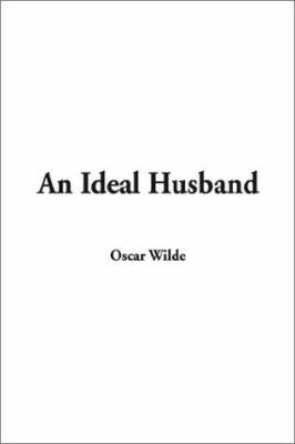 An Ideal Husband 1404309411 Book Cover