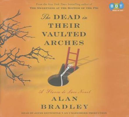 The Dead in Their Vaulted Arches 0307879879 Book Cover