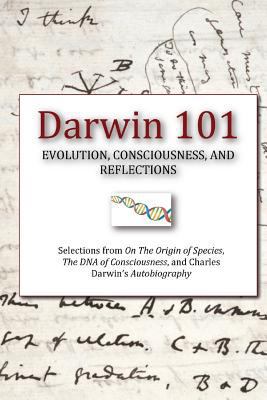 Darwin 101: Evolution, Consciousness, and Refle... 1565433475 Book Cover