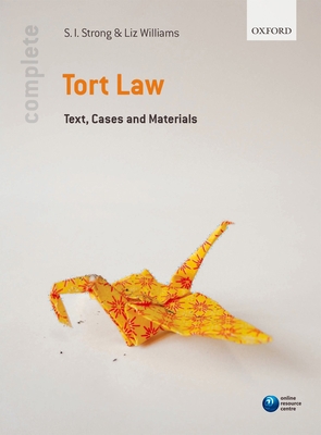Complete Tort Law: Text, Cases, & Materials 0199292248 Book Cover