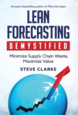 Lean Forecasting Demystified: Minimize Supply C... B0DJVD3VZR Book Cover