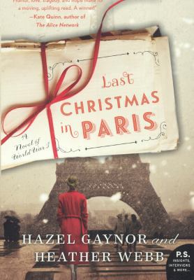 Last Christmas in Paris: A Novel of World War I 0606408088 Book Cover