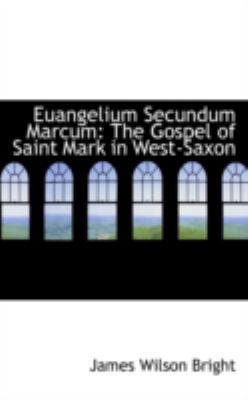 Euangelium Secundum Marcum: The Gospel of Saint... 111310399X Book Cover