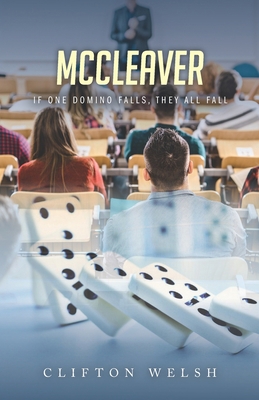 McCleaver: If One Domino Falls, They All Fall 1733460152 Book Cover