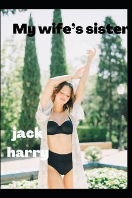 My wife's sister B0BFV1YKS3 Book Cover