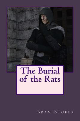 The Burial of the Rats 1546720405 Book Cover