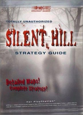 Silent Hill Totally Unauthorized Strategy Guide... 1566868831 Book Cover