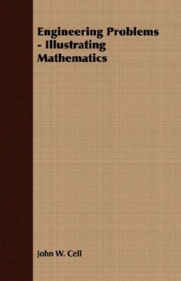 Engineering Problems - Illustrating Mathematics 1406701467 Book Cover