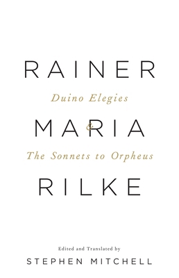 Duino Elegies & the Sonnets to Orpheus: A Dual-... 0307473732 Book Cover