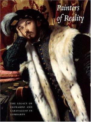 Painters of Reality: The Legacy of Leonardo and... 0300102755 Book Cover