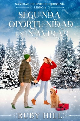 Segunda Oportunidad en Navidad [Spanish] B0DLN477DC Book Cover