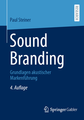 Sound Branding: Grundlagen Akustischer Markenfü... [German] 365849591X Book Cover
