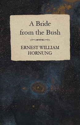 A Bride from the Bush 1473322030 Book Cover