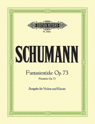 Fantasiestücke Op. 73 for Violin and Piano B0056HCYTW Book Cover