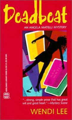 Deadbeat (An Angela Matelli Mystery) 0373263392 Book Cover