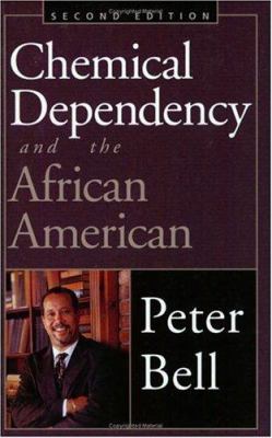 Chemical Dependency and the African American: C... 1568388810 Book Cover