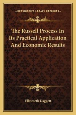 The Russell Process in Its Practical Applicatio... 1163258911 Book Cover