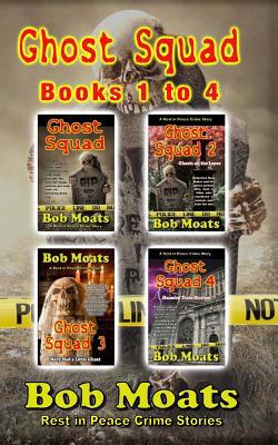 Ghost Squad Books 1-4 1539658279 Book Cover