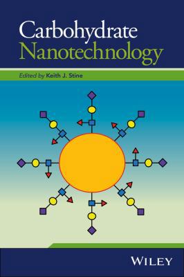 Carbohydrate Nanotechnology 1118860535 Book Cover