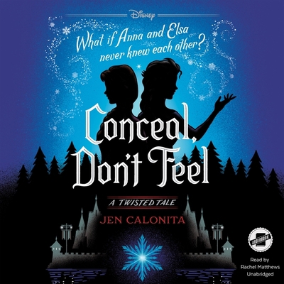 Conceal, Don't Feel: A Twisted Tale 1982521589 Book Cover