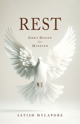 Rest: God's Design for Mankind B0DDZDKBJ9 Book Cover