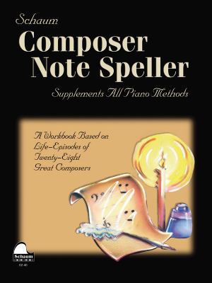 Composer Note Speller: Level 1 (Schaum Publicat... 1936098083 Book Cover