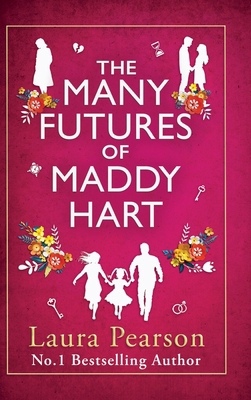 The Many Futures of Maddy Hart 1836034547 Book Cover