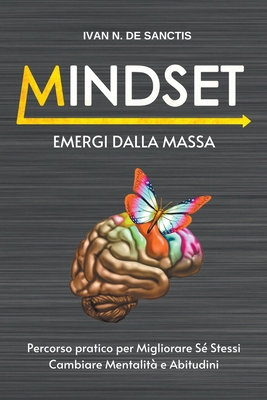 Mindset [Italian] B0C6WMYH32 Book Cover