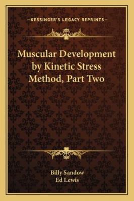 Muscular Development by Kinetic Stress Method, ... 1163197262 Book Cover