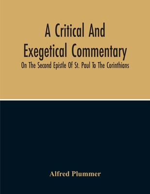 A Critical And Exegetical Commentary On The Sec... 9354215262 Book Cover