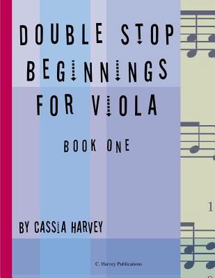 Double Stop Beginnings for Viola, Book One 0615971431 Book Cover