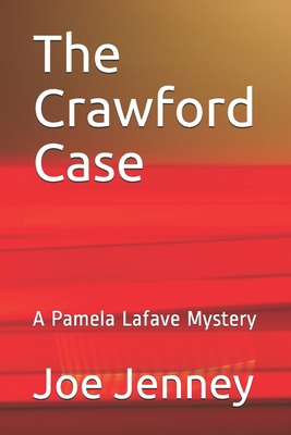 The Crawford Case: A Pamela Lafave Mystery B08NDR1BFF Book Cover
