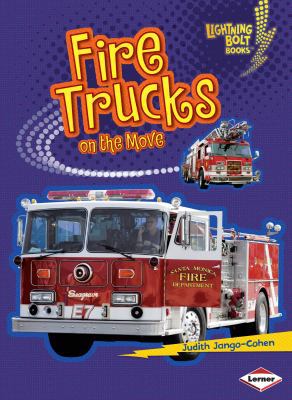 Fire Trucks on the Move 0761361197 Book Cover