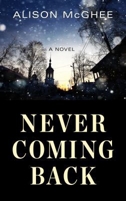 Never Coming Back [Large Print] 1432846493 Book Cover