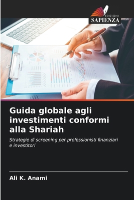 Guida globale agli investimenti conformi alla S... [Italian] 6208216109 Book Cover