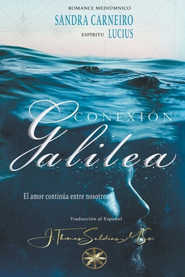 Conexión Galilea [Spanish] B0BT42FDWY Book Cover