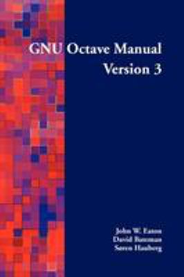Gnu Octave Manual Version 3 095461206X Book Cover