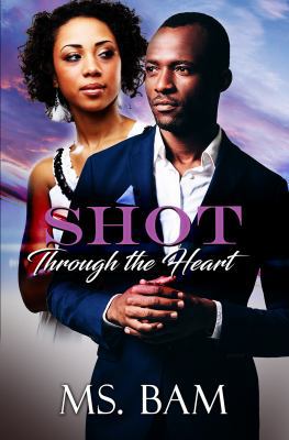 Shot Through the Heart 1601621086 Book Cover