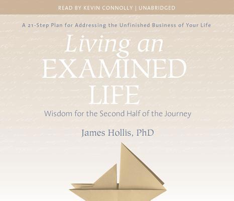 Living an Examined Life: Wisdom for the Second ... 1683640942 Book Cover