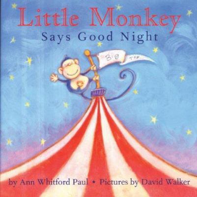 Little Monkey Says Goodnight 1844581624 Book Cover