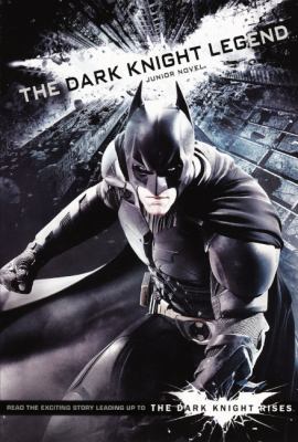 The Dark Knight Legend: Junior Novel 060626275X Book Cover