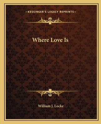 Where Love Is 1162629436 Book Cover