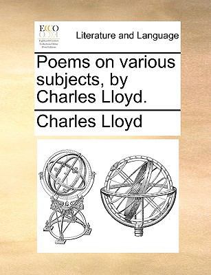 Poems on Various Subjects, by Charles Lloyd. 1170038069 Book Cover