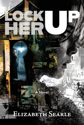 Lock Her Up 1965784593 Book Cover