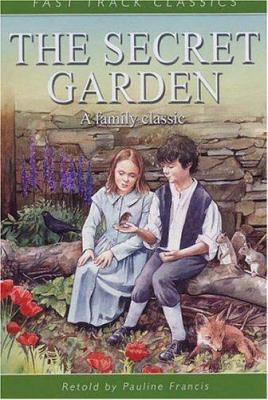 The Secret Garden (Fast Track Classics) 0237525356 Book Cover