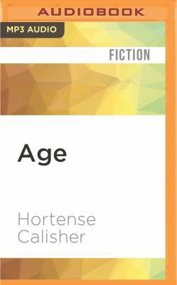 Age: A Love Story 1536633976 Book Cover