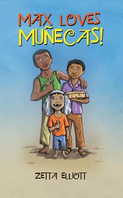 Max Loves Muñecas! 1497332028 Book Cover