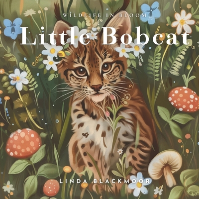 Little Bobcat 1966417047 Book Cover