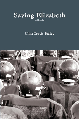 Saving Elizabeth 1300331453 Book Cover